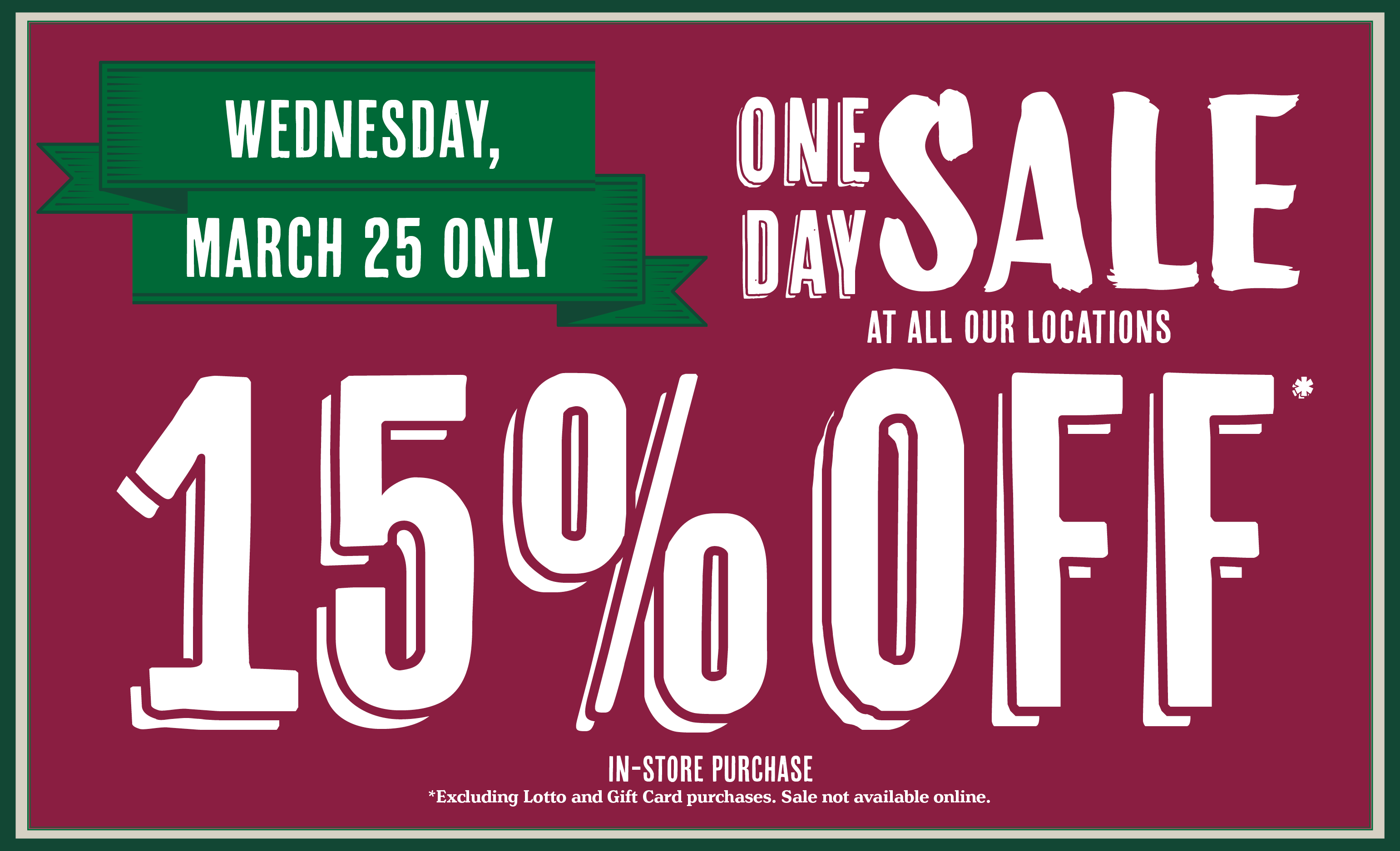 One Day Sale - March 25th only