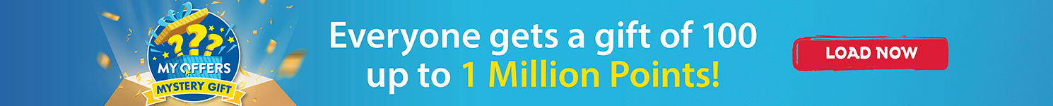 Gift of 100 up to 1 million points-Load My Offers and redeem at the checkout to reveal your Mystery Gift