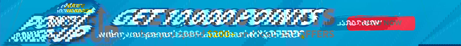Points Power-Up:Load My Offers and get 10,000 points when you spend $200