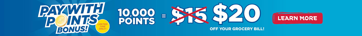 1000 Points+ $20 Off You Grocery Bill-Limited Time Only