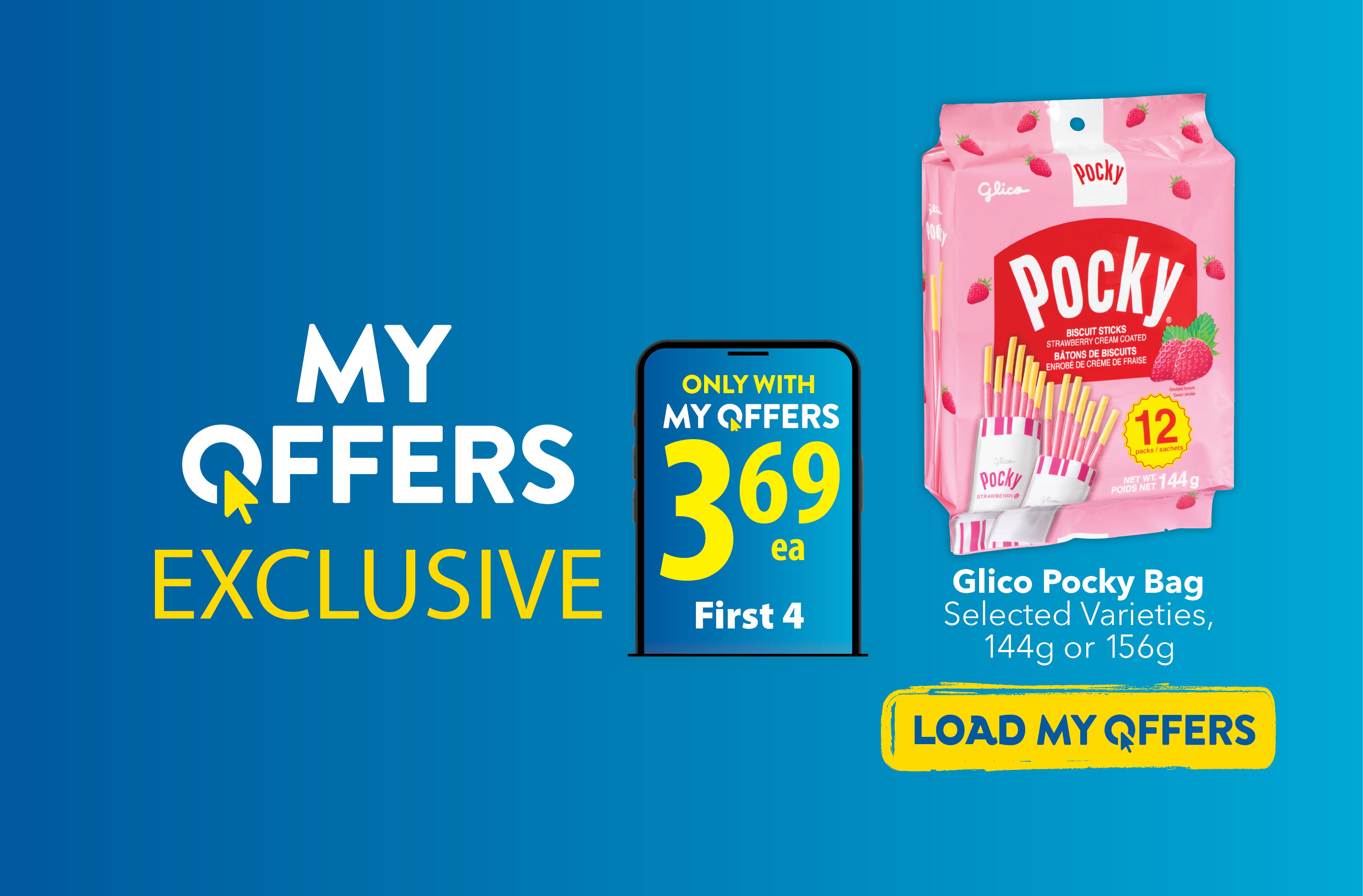  Load My Mega Deal in My Offers and earn points faster when you load your digital coupons
