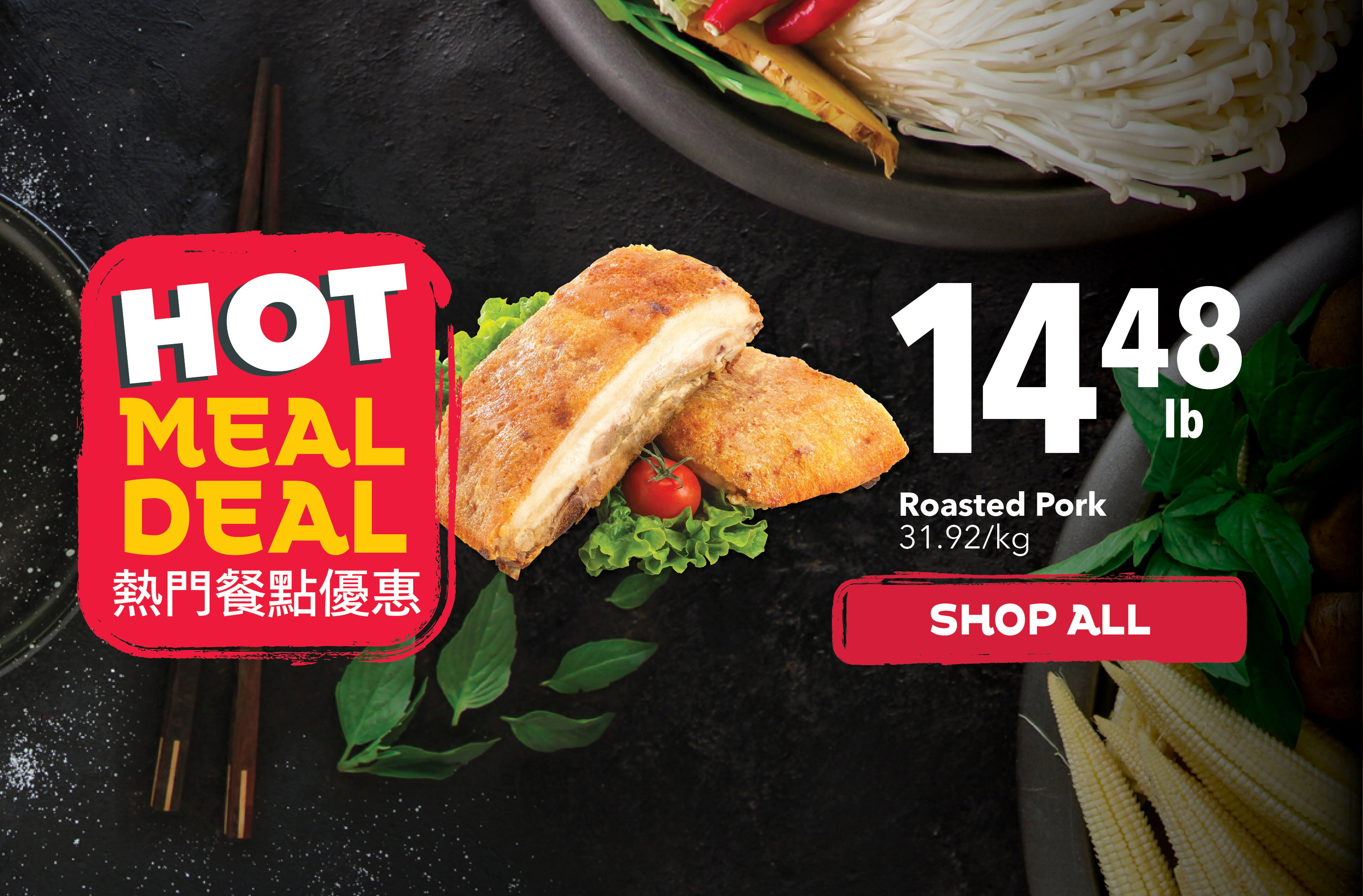Hot Meal Deals at PriceSmart Foods featuring fresh Asian hot meals, ready‑to‑eat dishes, and takeout favourites.