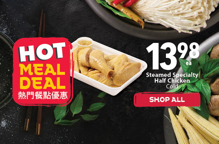 Hot Meal Deals at PriceSmart Foods featuring fresh Asian hot meals, ready‑to‑eat dishes, and takeout favourites.