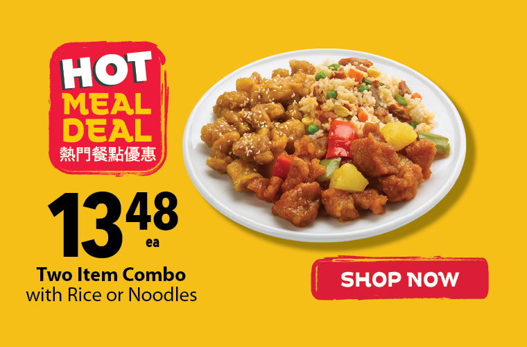 Hot Meal Deals at PriceSmart Foods featuring fresh Asian hot meals, ready‑to‑eat dishes, and takeout favourites.