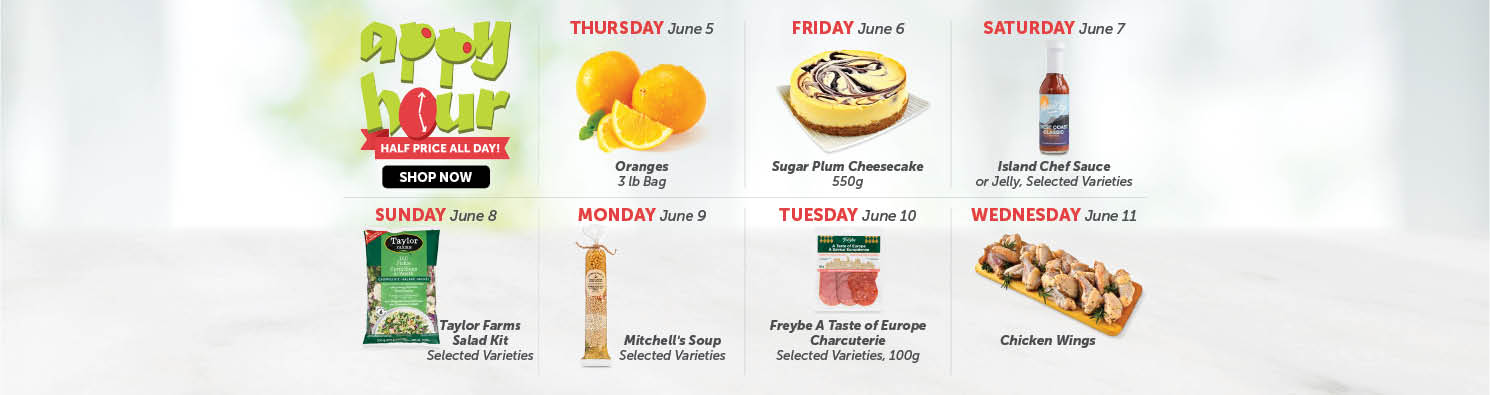 Quality Foods Appy Hour promotion featuring a daily half-price shoppable item, with new deals available every day.