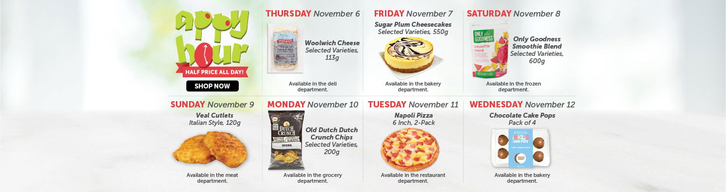Quality Foods Appy Hour promotion featuring a daily half-price shoppable item, with new deals available every day.