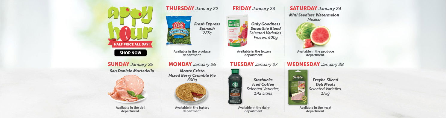 Quality Foods Appy Hour promotion featuring a daily half-price shoppable item, with new deals available every day.