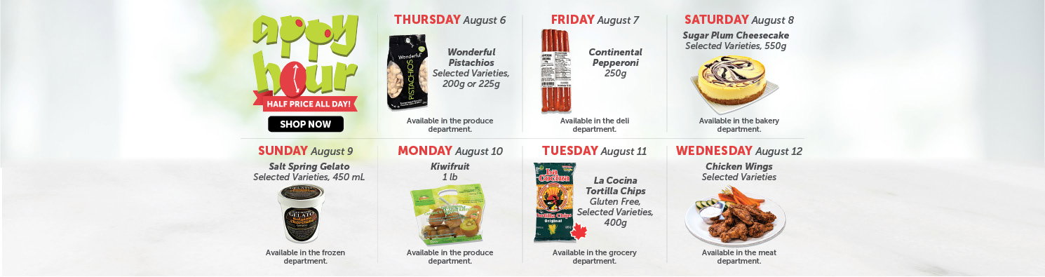 Quality Foods Appy Hour promotion features a daily half-price shoppable item, with new deals available every day!