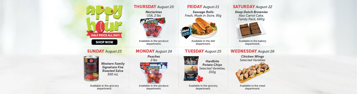 Quality Foods Appy Hour promotion featuring a daily half-price shoppable item, with new deals available every day.