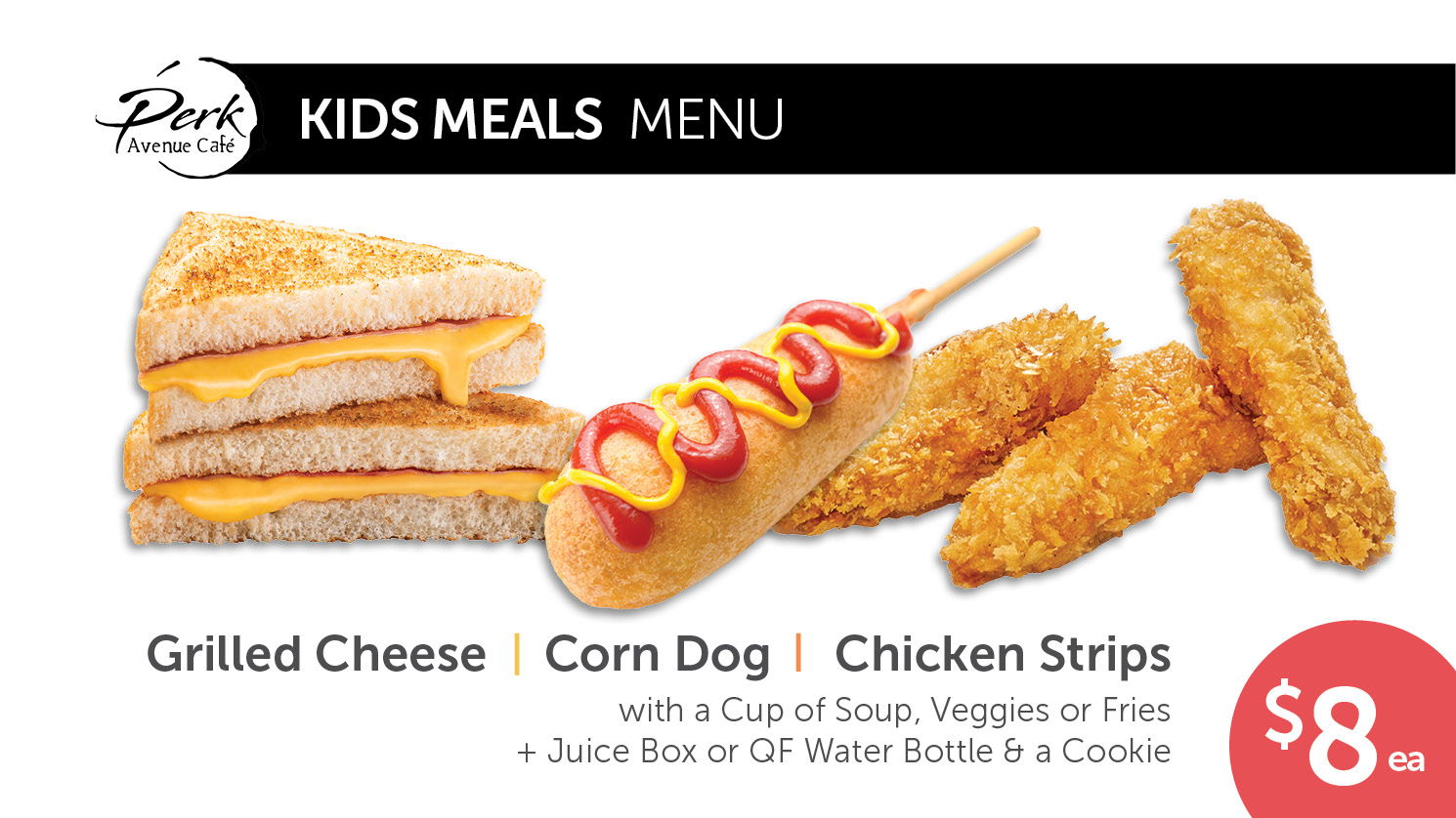 Kid's Meal Menu, Perk Avenue Restaurant located in Quality Foods Stores