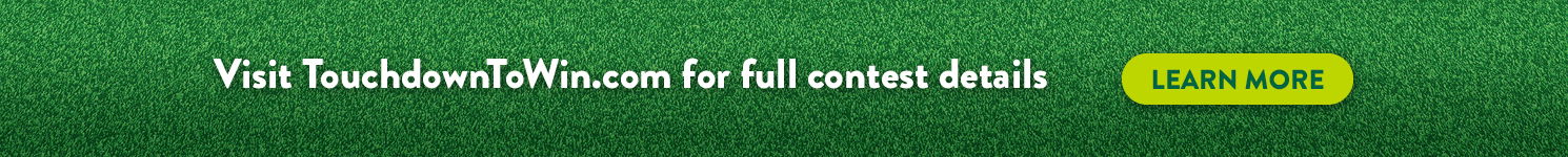 Visit TouchdownToWin.com for more details.