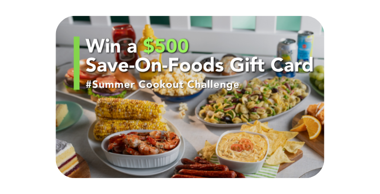 Win a $500 Save-On-Foods Gift Card