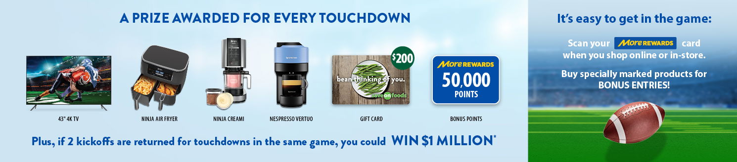 A prize awarded for every touchdown! Plus, if 2 kickoffs are returned for touchdowns in the same game, you could win $1 million!