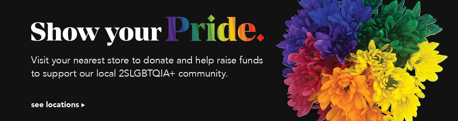 Pride Month Banner-Visit your nearest store to donate